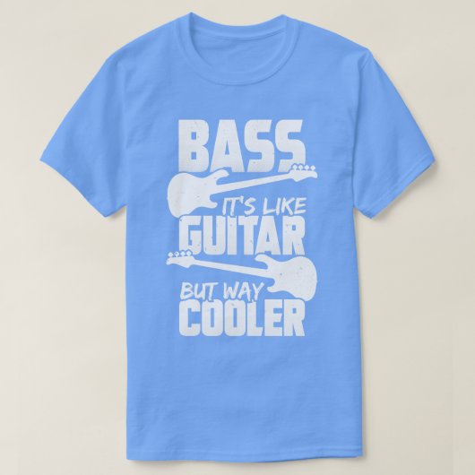 ギターのようなベースがウェイのベースクールスギフト Tシャツ (デザイン正面)