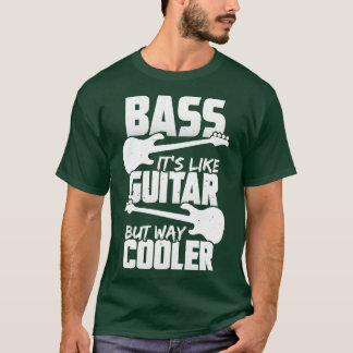 ギターのようなベースがウェイのベースクールスギフト Tシャツ