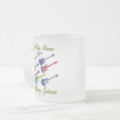 ギターの数が多すぎることは決してできない – フロステッドマグ フロストグラスマグカップ (正面左)