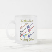 ギターの数が多すぎることは決してできない – フロステッドマグ フロストグラスマグカップ (左)