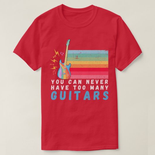 ギターの虹が多すぎることはない Tシャツ (デザイン正面)