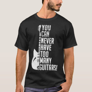 ギターは多すぎることはない ミュージック 面白い ギ Tシャツ