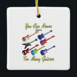 ギターを多く持ち過ぎることは決してありませんカラフル- セラミックオーナメント<br><div class="desc">こ楽しむれカッコいいとカラフルは決して多くのギターデザインを持つ。  

ギター好きでも知り合いでも、これは衣服のデザインに素晴らしなるし、贈り物にもなる。 お持ちの服やアクセサリーのコレクションに追加し与えたり、友人や家族に贈り物として贈り物に使ってください。 

以下のサイズと色を選択し、今すぐ買ITでご注文ください。


ギター・フェンダー・ギブソン・グレッチ・テレスター・ストラット・ストラト・ストラト・ストラト・ストラト・マスター・レ・ジャズマスター・レ・ポップ・アートのミュージック・カントリー・ロック・ジャズ・ブルース・ミュージシャン・パパ・ギター・恋人・ギター・ギター・ギター・母・ギター・ギター</div>