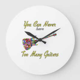 ギターを多く持ち過ぎることは決してありませんカラフル- ラージ壁時計