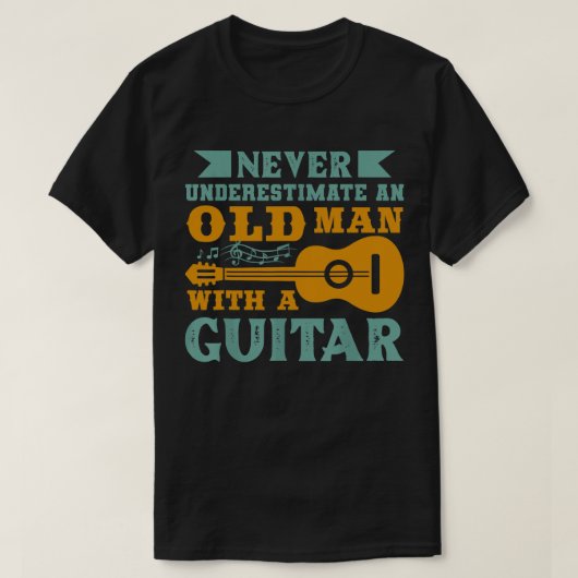 ギターを持ったおじいさんをナメるなよ Tシャツ (デザイン正面)