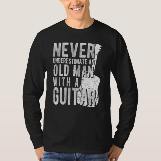 ギターを持った老人を決して過小評価しない Tシャツ (正面)