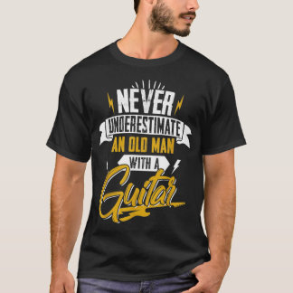 ギターを持つ老人を過小評価しない9 Tシャツ