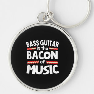 ギター好き Bass Guitarは音楽のベーコンおもしろい キーホルダー