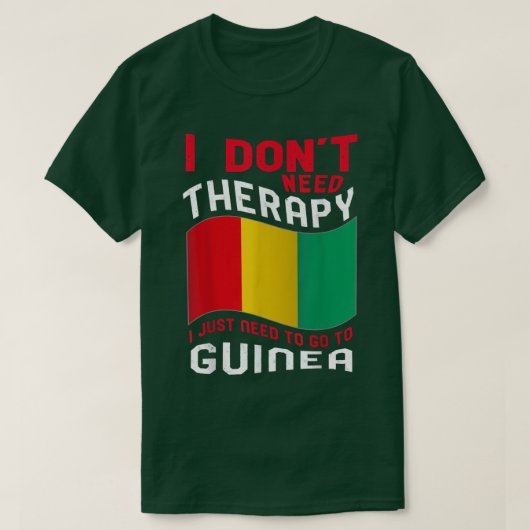ギニアに行くセラピーは要らない Tシャツ (デザイン正面)