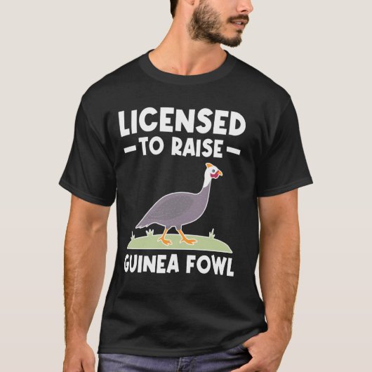ギニアフクロウを飼育する許可証 養鶏 鳥 Tシャツ (正面)