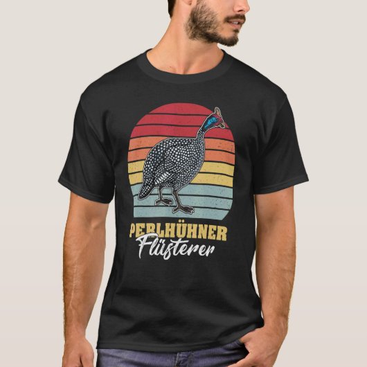 ギニアホロホロチョウ 鳥の飼育者 家禽の名言 6 Tシャツ (正面)