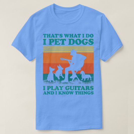 ギフトおもしろいThats I Pet Dogs I 遊 Guita Tシャツ (デザイン正面)
