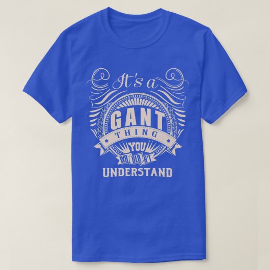 ギフトが分からないのはGANTだ Tシャツ (デザイン正面)