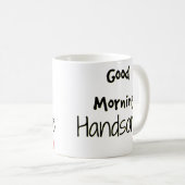 ギフトのボーイフレンド-おはようのハンサムなマグ コーヒーマグカップ (正面右)