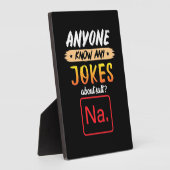 ギフト先生 |誰でも塩に関するジョークを知っている フォトプラーク (側面)