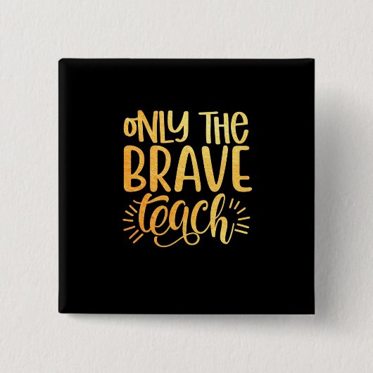 ギフト先生 | Only The Brave 教え 缶バッジ (正面)