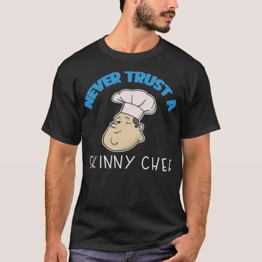ギフト スリムな料理人を信用するな 料理用エプロン Tシャツ (正面)