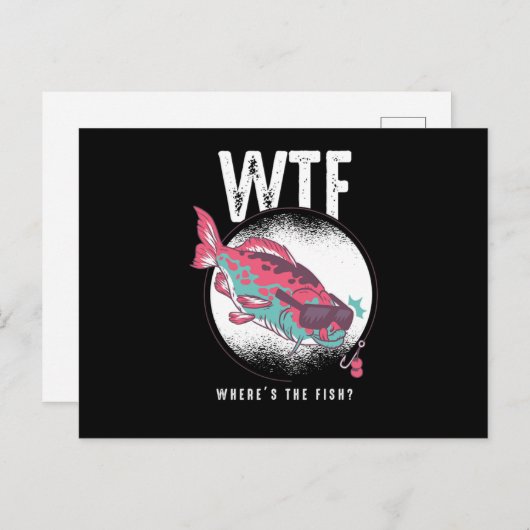 ギフト 漁師 釣り人 魚好きの人のための最高のプレゼント  WTF どこにあるんだよぉ！ ポストカード (正面/裏面)
