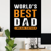 ギフト |私は父を意味する ポスター (ホームオフィス)