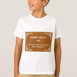 ギブスのルール91 Tシャツ