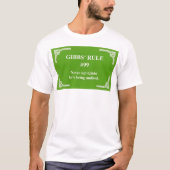 ギブスのルール99 Tシャツ (正面)