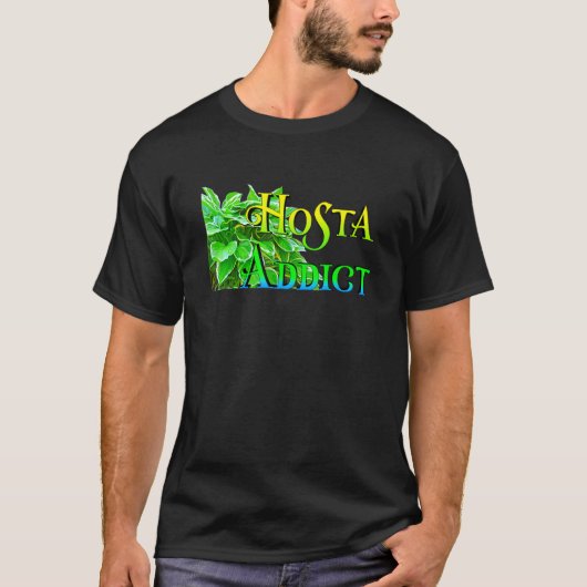 ギボウシ中毒 ギボウシ 家庭園芸用庭の植物 Tシャツ (正面)