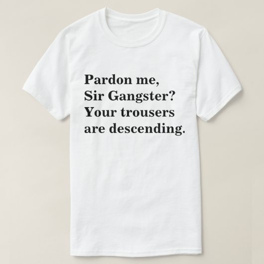 ギャング卿のシャツ Tシャツ (デザイン正面)