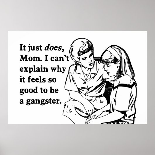 ギャング感じのギャングになるのが良い ポスター (正面)