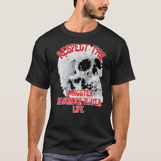 ギャング・レコーダー選手のライフ・スカルを尊重する Tシャツ (正面)