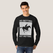 ギャンブル禁止 触るのも禁止 競馬 賭け事 Tシャツ (正面フル)