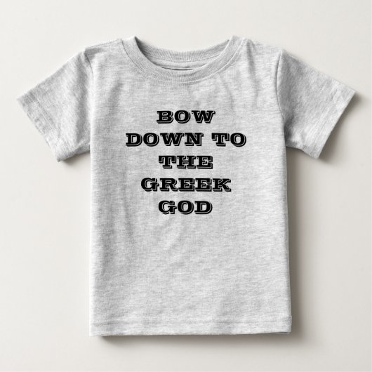 ギリシャの神に曲げて下さい ベビーTシャツ (正面)
