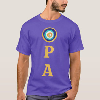 ギリシャの誇り オパ！ 邪眼の呪いから守ってくれ Tシャツ