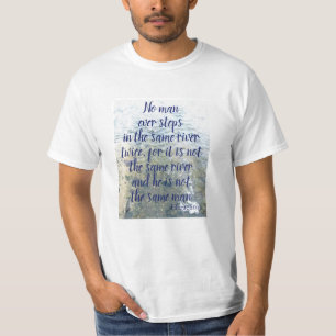 ギリシャ哲学者ヘラクリタスリバー引用文 Tシャツ