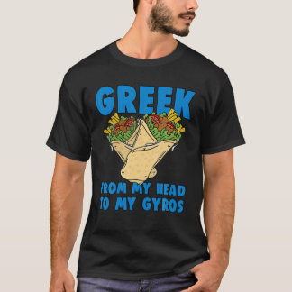 ギリシャ語の頭からジャイロギリシャジャイロデザイン Tシャツ