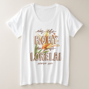 ギルモア·ガールズ  I's the Rory To Your Lorelai（私はあなたのロレライ プラスサイズTシャツ
