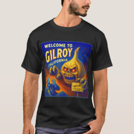 ギルロイ、カリフォルニア・ガーリックTシャツ。 Tシャツ