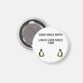 ギークから誕生。1998年以来のLinuxユーザ。 マグネット (正面/裏面)