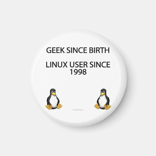 ギークから誕生。1998年以来のLinuxユーザ。 マグネット (正面)
