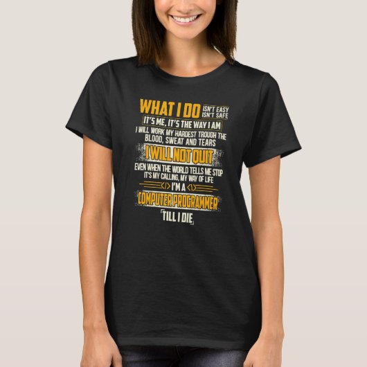 ギークなITコンピュータオタク やるべきことを絶対に諦めない Tシャツ (正面)