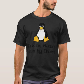 ギークによる自然Linux By Choiceおたくギフト Tシャツ
