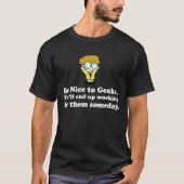 ギークのギアにニースがあって下さい Tシャツ (正面)