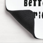 ギークはよりよいボーイフレンドを作ります マウスパッド (コーナー)