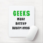 ギークはよりよいボーイフレンドを作ります マウスパッド (マウス)