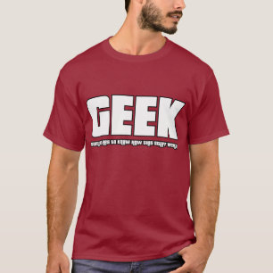 ギーク-誰かはこの物がいかに働くか知らなければなりません Tシャツ