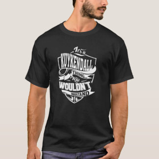 クィケンドールの事だ Tシャツ