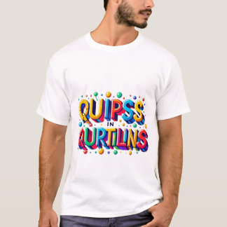 クィプス・イン・クゥルティリンズ Tシャツ