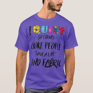 クイルシーメストレスキルター引用文おもしろい裁縫 Tシャツ