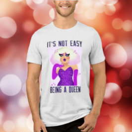 クイーンであることは簡単ではない トライブレンドTシャツ