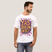 クイーンのエネルギーだ Tシャツ (正面フル)