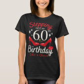 クイーンの女性のように60誕生日に踏み込む Tシャツ (正面)
